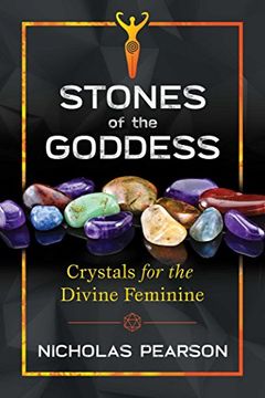 portada Stones of the Goddess: Crystals for the Divine Feminine (in English)