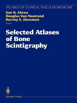 portada selected atlases of bone scintigraphy (en Inglés)