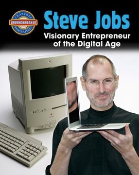 portada Steve Jobs: Visionary Entrepreneur of the Digital Age (Ground Breaker Biographies)