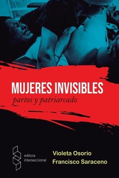 portada Mujeres Invisibles: Partos y Patriarcado (in Spanish)