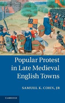 portada Popular Protest in Late Medieval English Towns (in English)