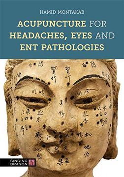 portada Acupuncture for Headaches, Eyes and ent Pathologies (en Inglés)
