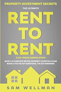 portada Property Investment Secrets - the Ultimate Rent to Rent 2-In-1 Book Compilation - Book 1: A Complete Rental Property Investing Guide - Book 2: You've. And Sub-Letting to Build a Passive Income uk (en Inglés)