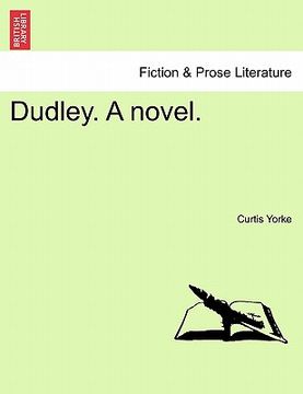 portada dudley. a novel. (en Inglés)