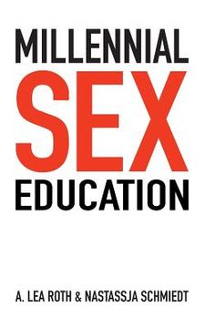 portada Millennial Sex Education: I've Never Done This Before (en Inglés)