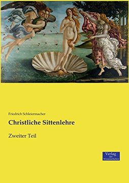 portada Christliche Sittenlehre: Zweiter Teil: Volume 2