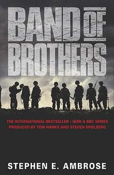 portada band of brothers: e company, 506th regiment, 101st airborne from normandy to hitler's eagle's nest. stephen e. ambrose (in English)