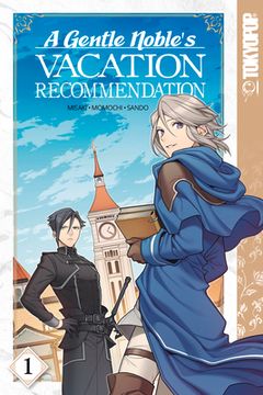 portada A Gentle Noble'S Vacation Recommendation, Volume 1 (in English)