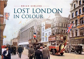 portada Lost London in Colour (en Inglés)
