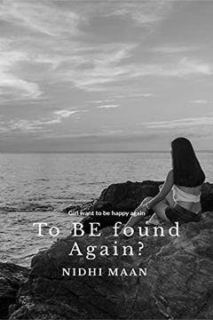 portada To Be Founded Again?: A Girl Who Wanted To Be Happy Again... (in English)