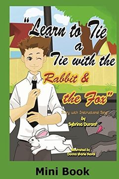 portada Learn To Tie A Tie With The Rabbit And The Fox - Mini Book: Activity Book