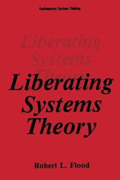 portada Liberating Systems Theory (en Inglés)