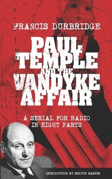 portada Paul Temple and the Vandyke Affair (Scripts of the eight part radio serial) (en Inglés)