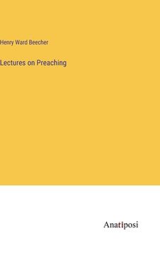 portada Lectures on Preaching (en Inglés)