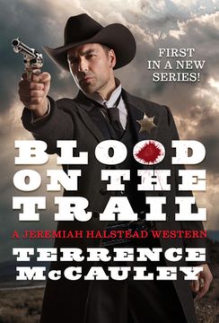 portada Blood on the Trail: 1 (a Jeremiah Halstead Western) 