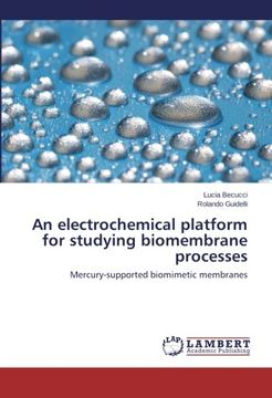 portada An Electrochemical Platform for Studying Biomembrane Processes