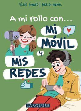 portada A mi rollo con mi móvil y mis redes (in Spanish)