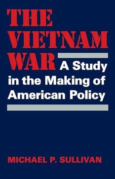 portada The Vietnam War: A Study in the Making of American Policy (in English)