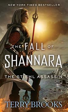 portada The Stiehl Assassin (Fall of Shannara) (in English)