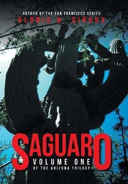 portada Saguaro: Volume one of the Arizona Trilogy: 1 (en Inglés)