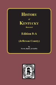 portada 008: Kentucky: A History of the State, Part A (History of Kentucky Illustrated)