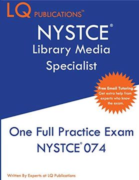 portada Nystce Library Media Specialist: One Full Practice Exam - 2020 Exam Questions - Free Online Tutoring (en Inglés)