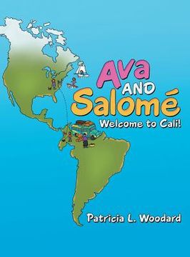 portada Ava and Salomé: Welcome to Cali! (in English)