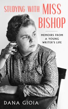 portada Studying With Miss Bishop: Memoirs From a Young Writer's Life (in English)