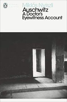 portada Auschwitz: A Doctor's Eyewitness Account (Penguin Modern Classics) (in English)