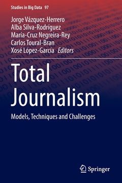 portada Total Journalism: Models, Techniques and Challenges (en Inglés)