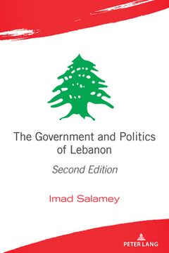 portada The Government and Politics of Lebanon: Second Edition (en Inglés)