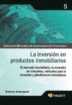 portada La Inversion en Productos Inmobiliarios (in Spanish)