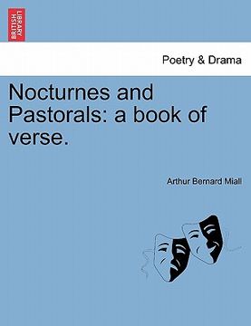 portada nocturnes and pastorals: a book of verse. (en Inglés)