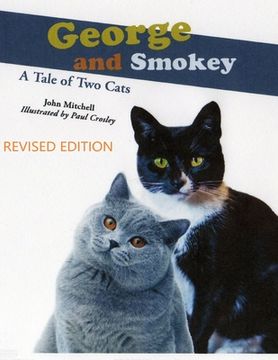 portada George And Smokey; A Tale of Two Cats (en Inglés)