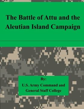 portada The Battle of Attu and the Aleutian Island Campaign