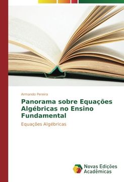 portada Panorama sobre Equações Algébricas no Ensino Fundamental: Equações Algébricas (Portuguese Edition)