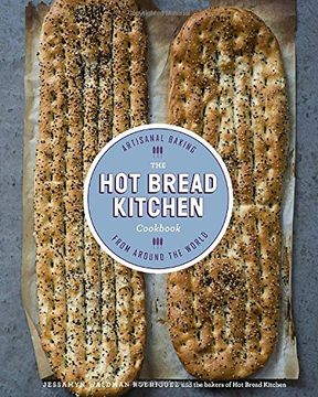 portada The hot Bread Kitchen Cookbook: Artisanal Baking From Around the World (in English)