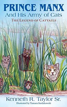 portada Prince Manx and his Army of Cats: The Legend of Cattails