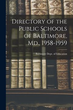 portada Directory of the Public Schools of Baltimore, Md., 1958-1959