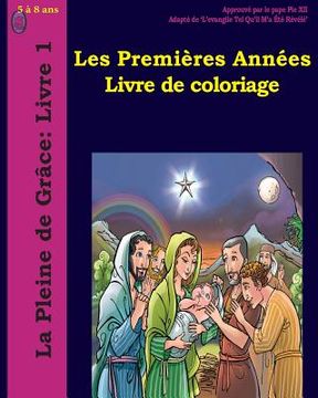 portada Les Premières Années Livre de Coloriage (en Francés)