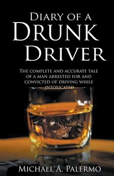 portada Diary of a Drunk Driver (en Inglés)
