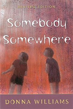 portada Somebody Somewhere: Breaking Free from the World of Autism