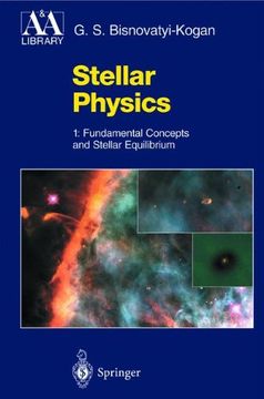 portada stellar physics: 1: fundamental concepts and stellar equilibrium (en Inglés)