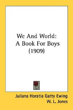 portada we and world: a book for boys (1909) (in English)