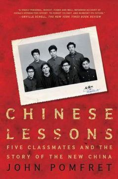 portada Chinese Lessons: Five Classmates and the Story of the new China (in English)