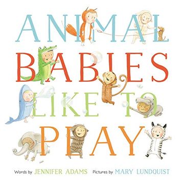portada Animal Babies Like to Play 