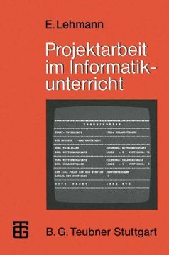 portada Projektarbeit im Informatikunterricht: Entwicklung von Softwarepaketen und Realisierung in PASCAL (MikroComputer-Praxis) (German Edition)