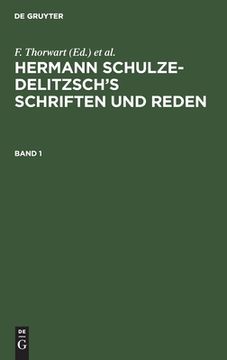 portada Hermann Schulze-Delitzsch's Schriften und Reden Hermann Schulze-Delitzsch's Schriften und Reden (German Edition) [Hardcover ] (en Alemán)