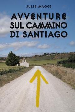 portada Avventure sul Cammino di Santiago (in Italian)