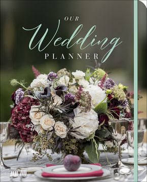 portada Our Wedding Planner: Everything for Planning the Perfect “i do” day 